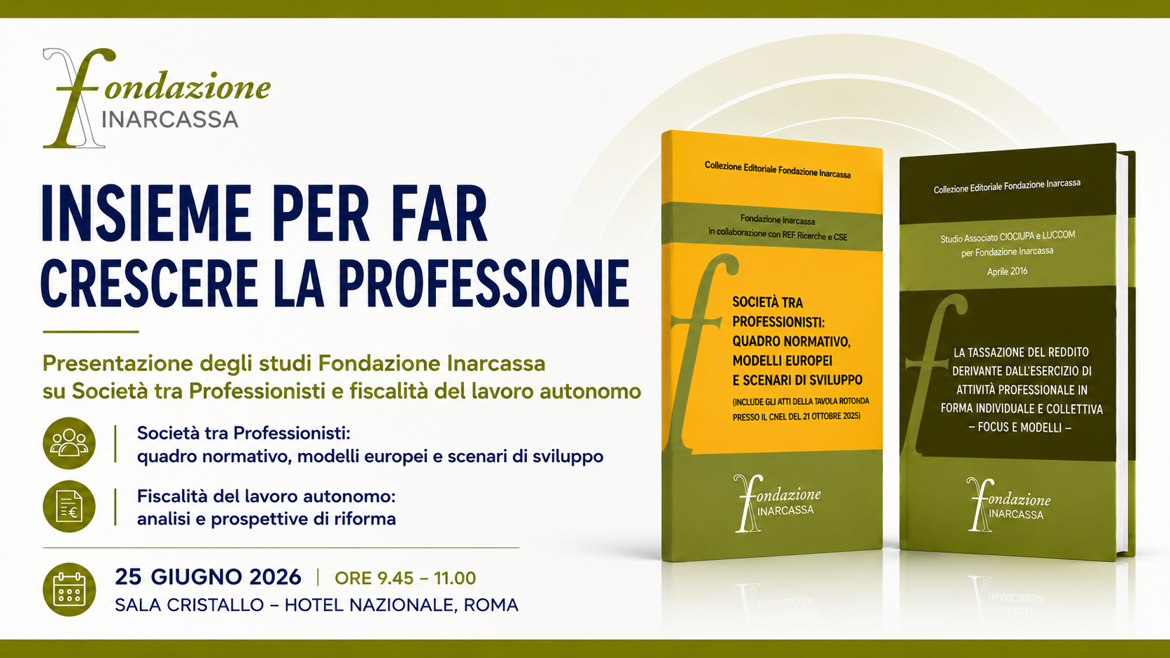 Insieme per far crescere la professione: il 25 giugno Fondazione Inarcassa presenta due studi su STP e fiscalità