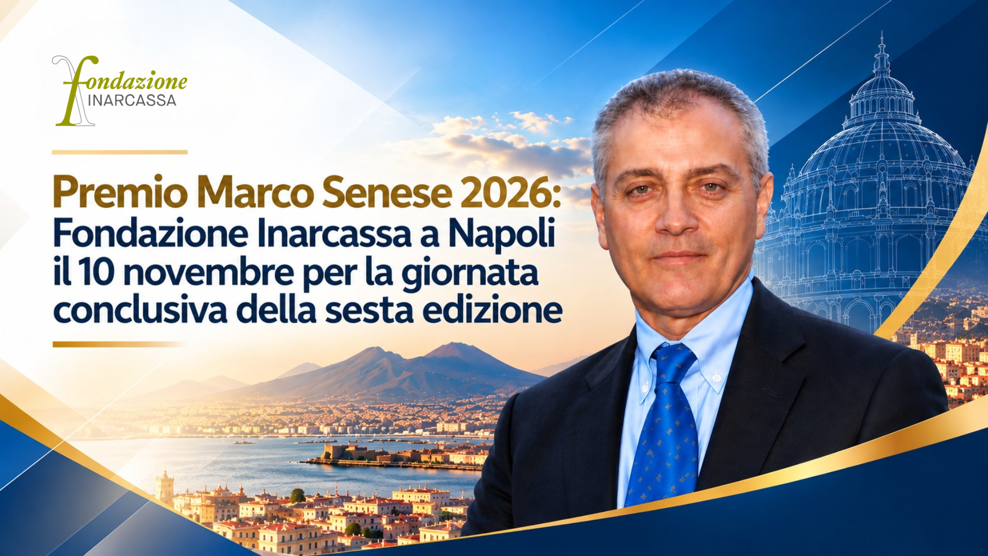 Premio Marco Senese: Fondazione Inarcassa a Napoli il 10 novembre per la giornata conclusiva della sesta edizione