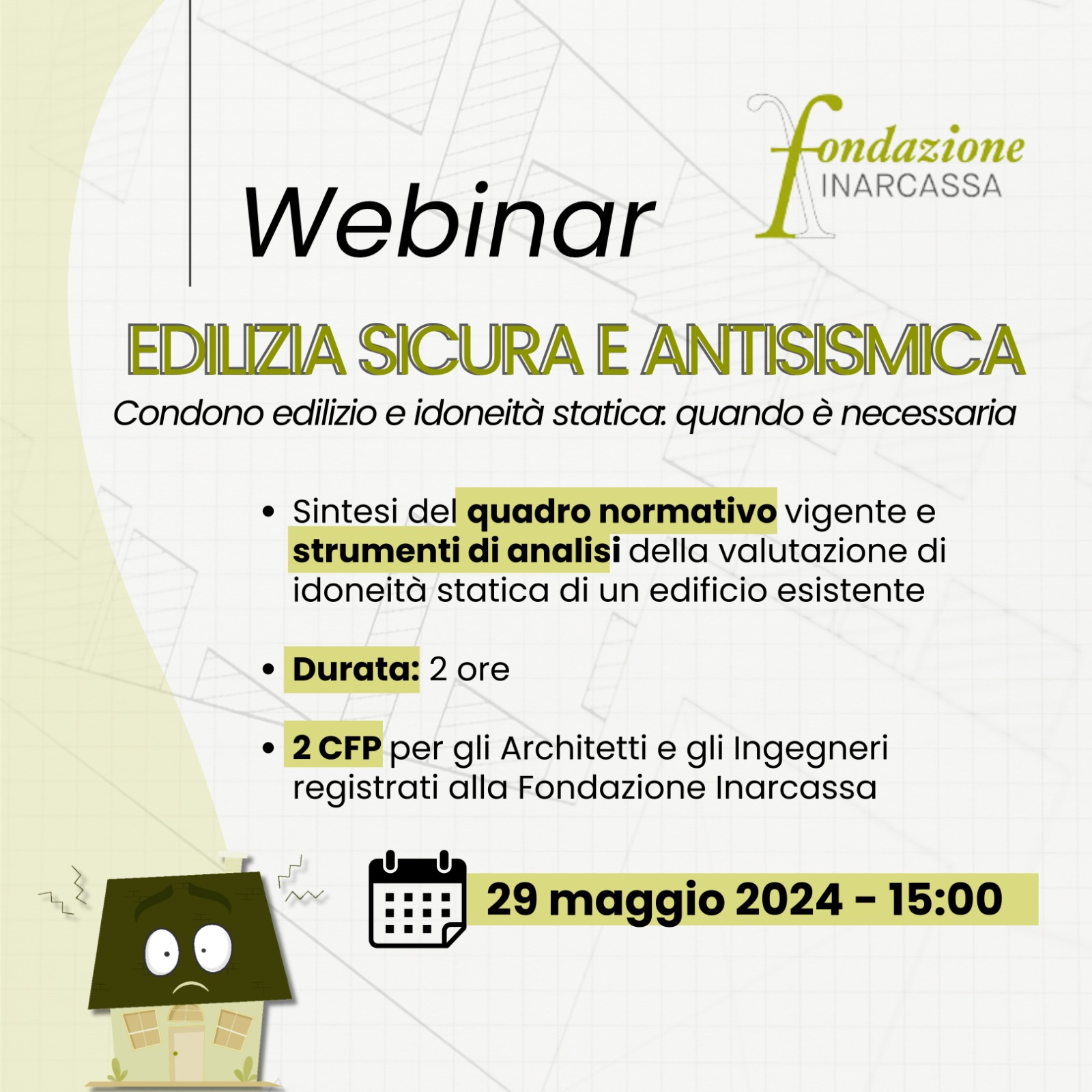 EDILIZIA SICURA E ANTISISMICA. CONDONO EDILIZIO E IDONEITÀ STATICA: QUANDO È NECESSARIA