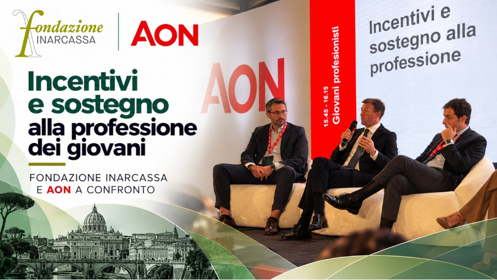 Fondazione Inarcassa a “Prospettiva Professionisti”: un confronto su giovani, competenze e futuro della libera professione