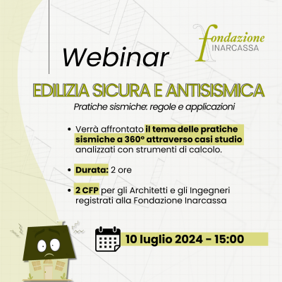 EDILIZIA SICURA E ANTISISMICA. PRATICHE SISMICHE: REGOLE E APPLICAZIONI