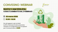 Nuovi CAM Edilizia 2026: il webinar della Fondazione Inarcassa sulle novità normative in vigore dal 2 febbraio